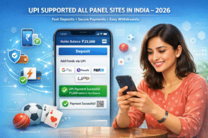 UPI supported all panel betting sites in India 2026 showing fast deposits, secure payments, and easy withdrawals for online gaming users